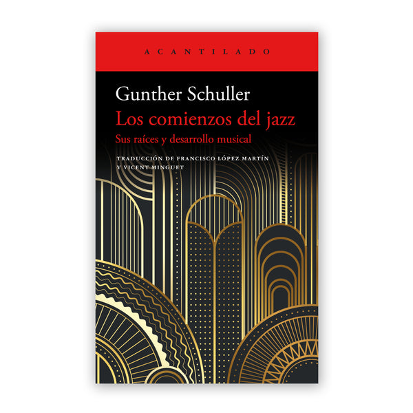 Libro - "Los comienzos del Jazz" de Gunther Schuller