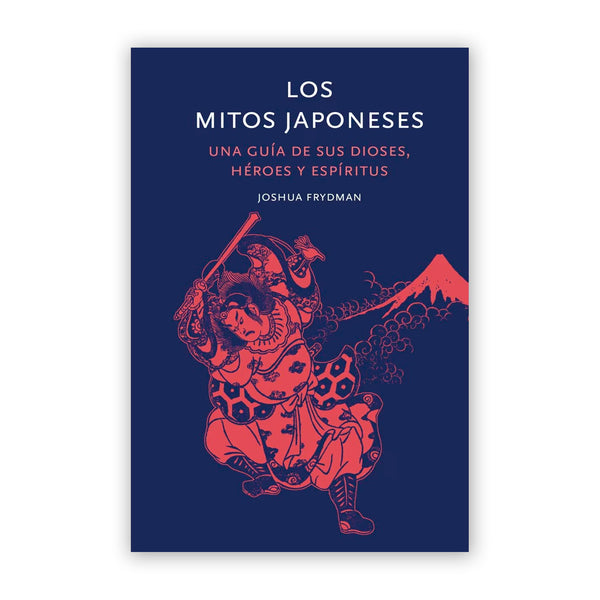 Libro - "Los Mitos Japoneses" de Joshua Frydman