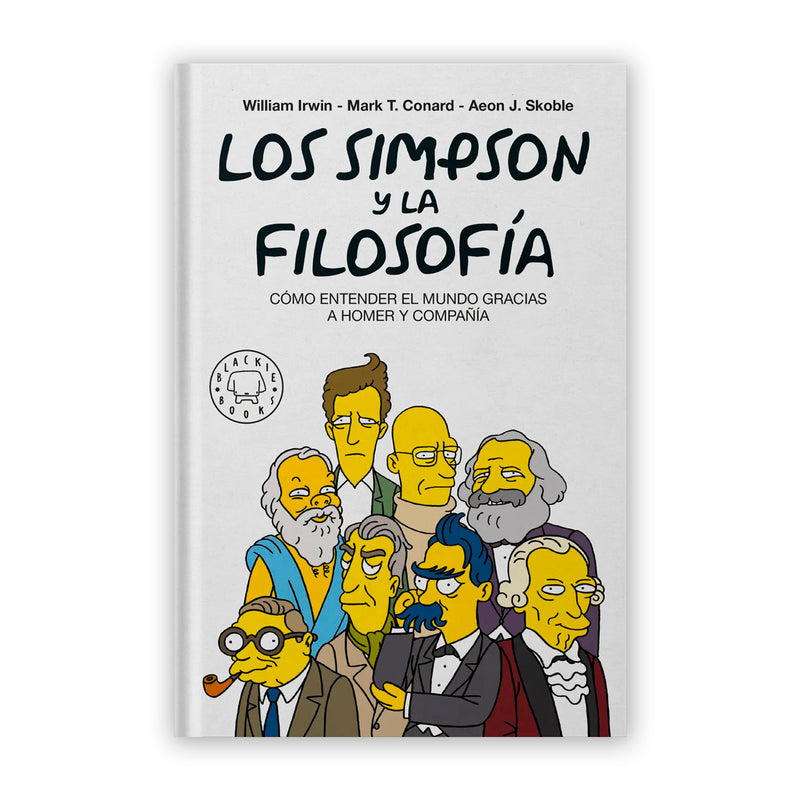 Libro "Los Simpson y la filosofía" - William Irwin, Mark T. Conard y Aeon J. Skob - Blackie Books