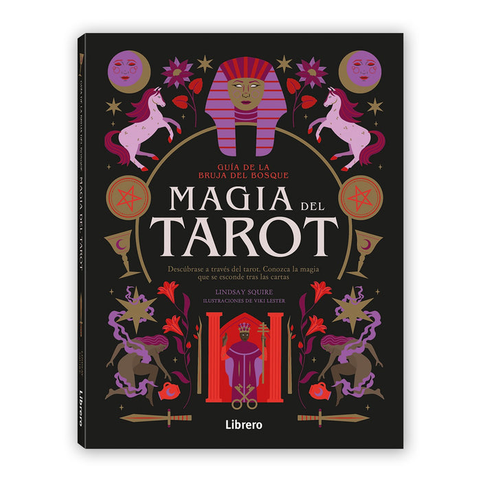 Libro - "Guía de la bruja del bosque. Magia del Tarot" de Lindsay Squire