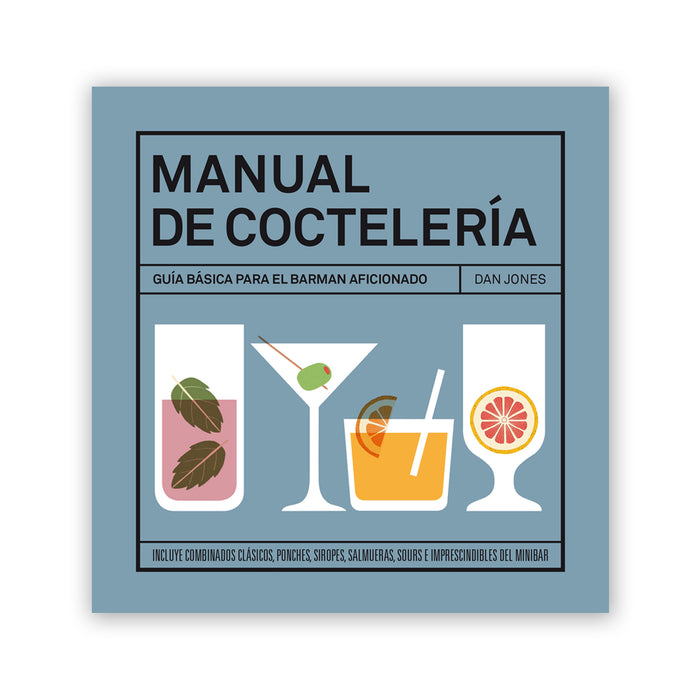 Libro - "Manual de Coctelería" de Dan Jones