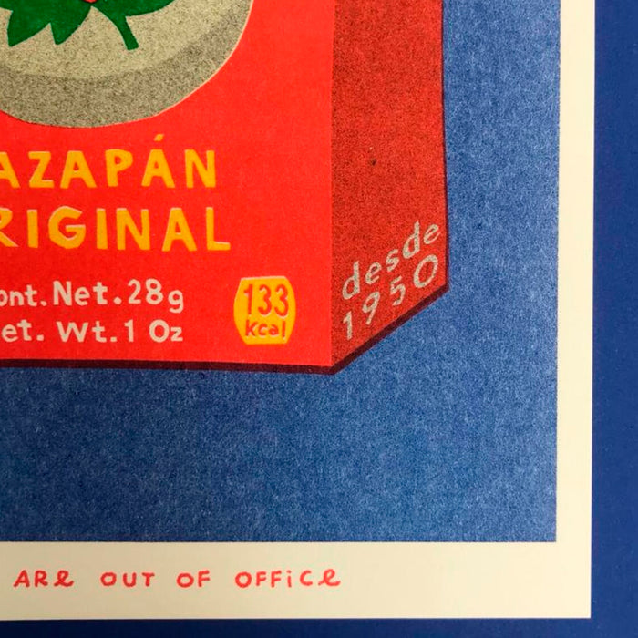 Print de We Are Out Of Office - "Mazapán De la Rosa"