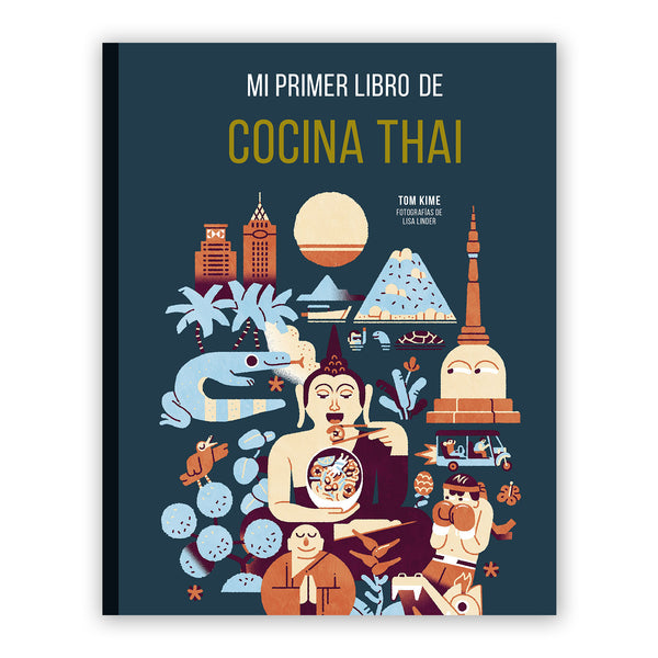 Libro - "Mi primer libro de cocina thai" de Lisa Linder y Tom Kime