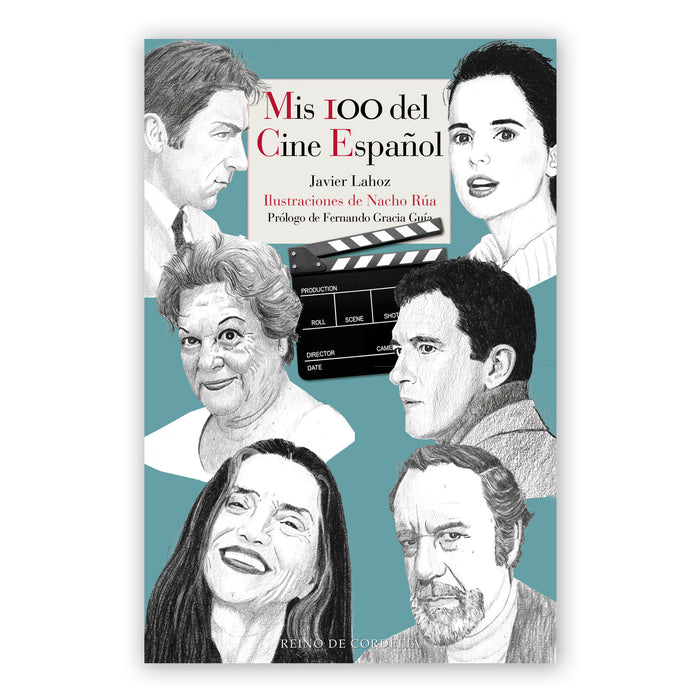 Libro - "Mis 100 del cine español" de Javier Lahoz y Nacho Rúa