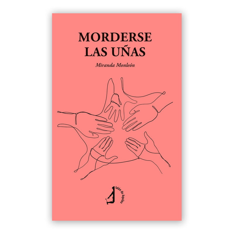 Libro - "Morderse las uñas" de Miranda Monleón