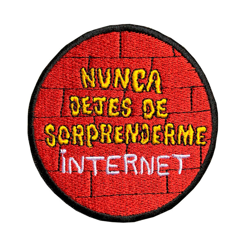 Parche - "Nunca dejes de sorprenderme, Internet"