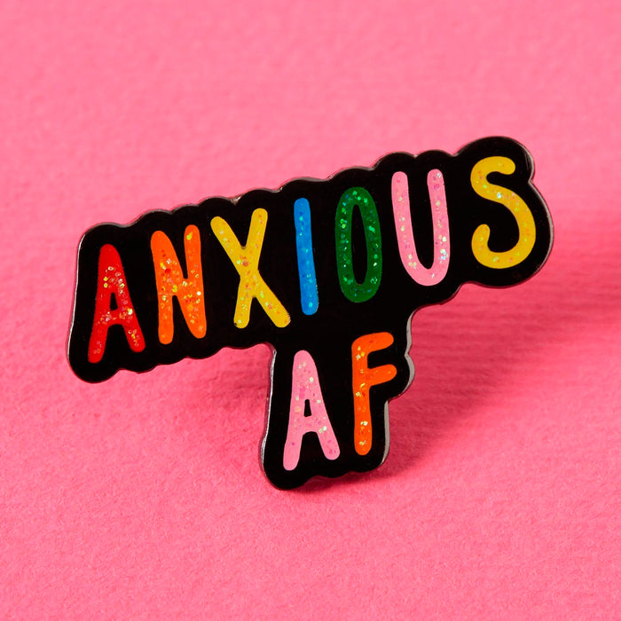 Pin - "Anxious AF"