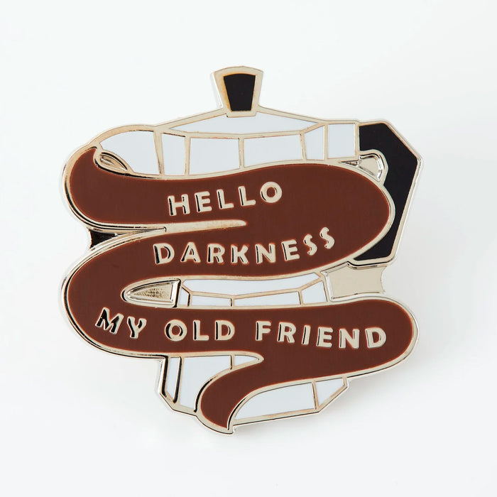 Pin - "Hello Darkness, my Old Friend" ☕