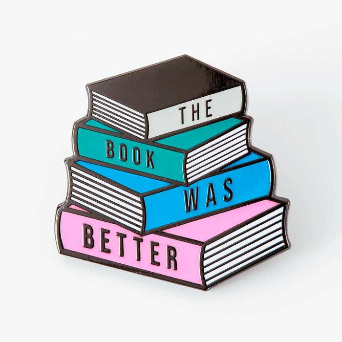 Pin - "The book was better" 📚