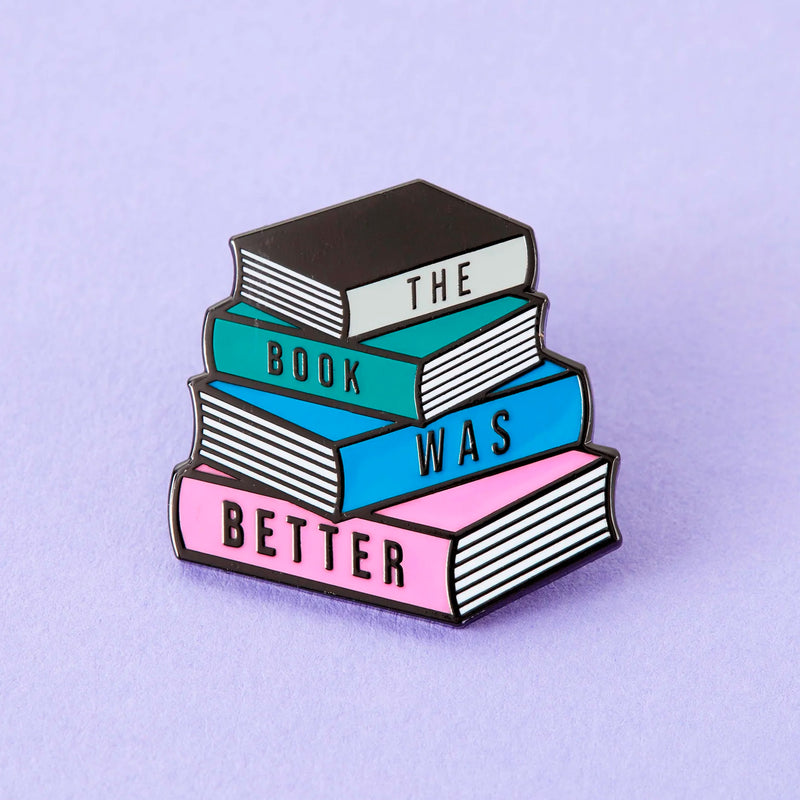 Pin - "The book was better" 📚