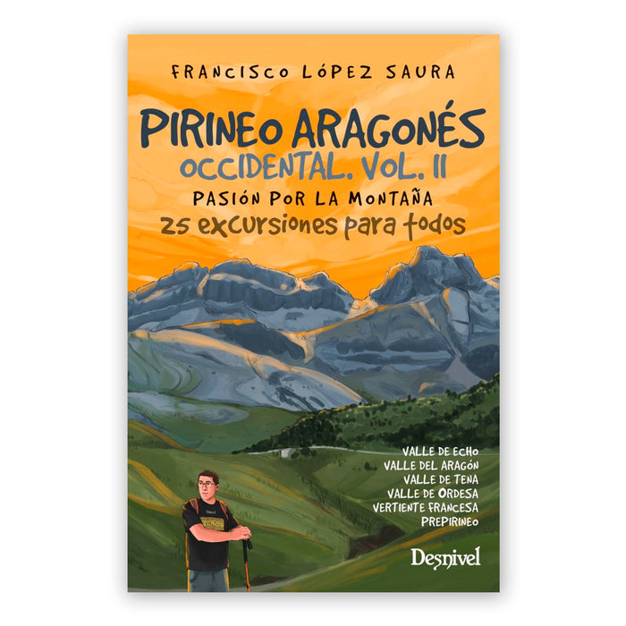 Libro - "Pirineo aragonés occidental, pasión por la montaña" de Francisco López Saura