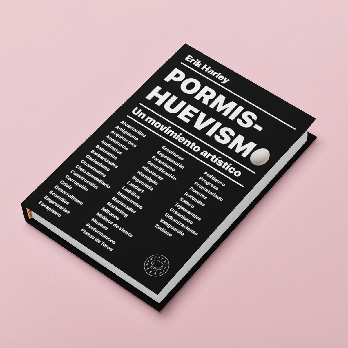 Libro - "Pormishuevismo" de Erik Harley - Blackie Books