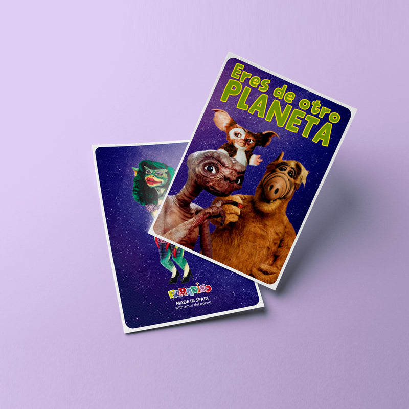 Postal - "Eres de otro planeta" 👽🚀🪐