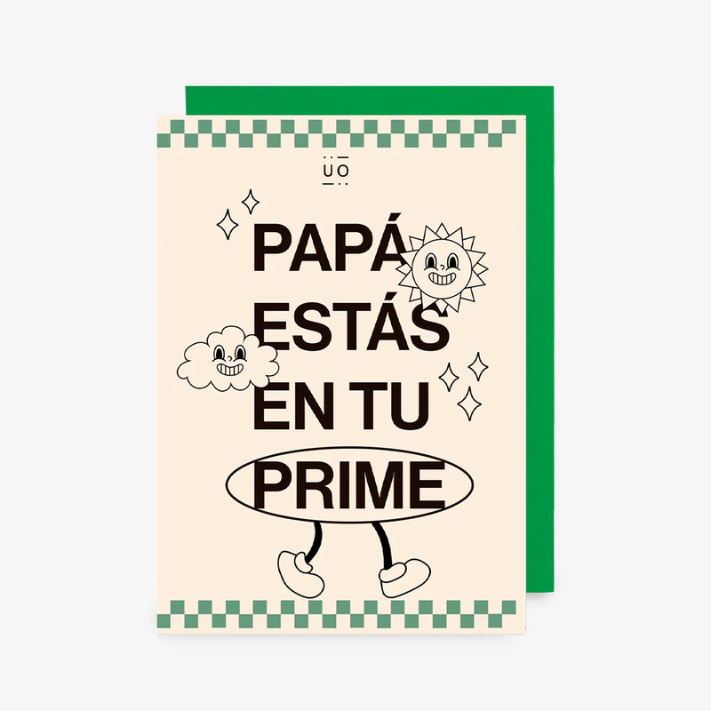 Postal UO - "Papá, estás en tu Prime"