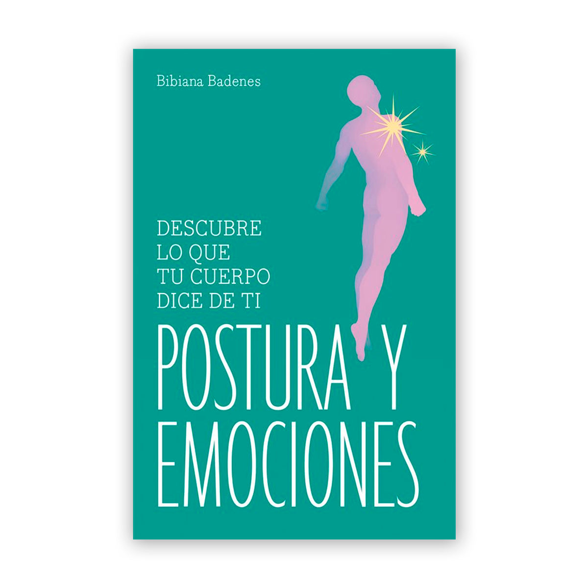 Libro - "Postura y Emociones" de Bibiana Badenes