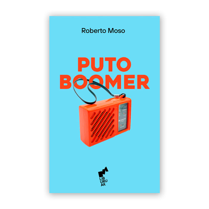 Libro - "Puto Boomer" de Roberto Moso