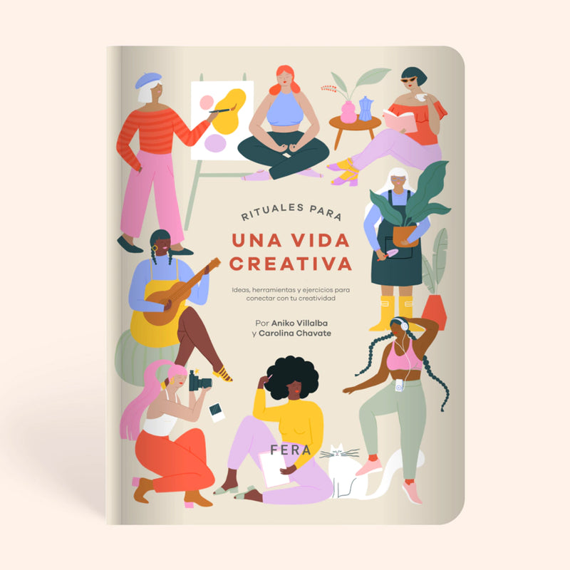 Libro - "Rituales para una vida creativa" de  Aniko Villalba y Carolina Chavate