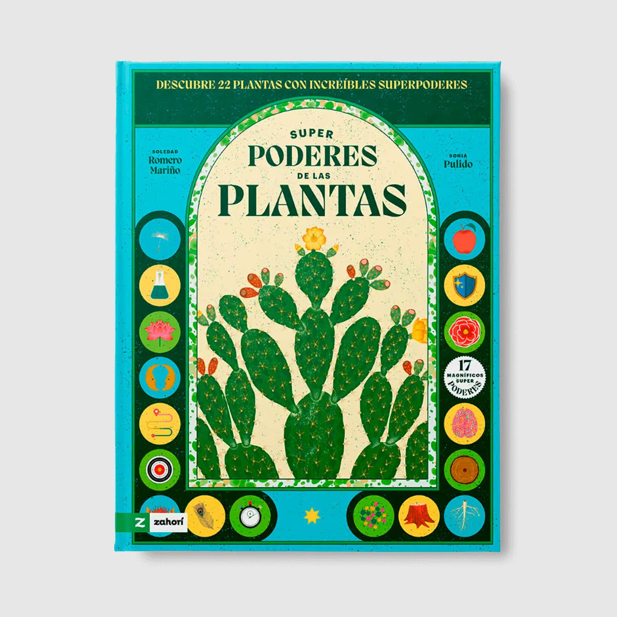 Libro - "Superpoderes de las plantas" de Soledad Romero Mariño y Sonia Pulido