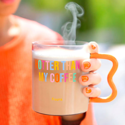 Taza Fisura - "Hotter than my coffee" 🔥☕