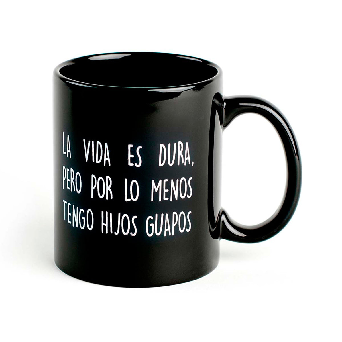 Taza "La vida es dura, pero por lo menos tengo hijos guapos"
