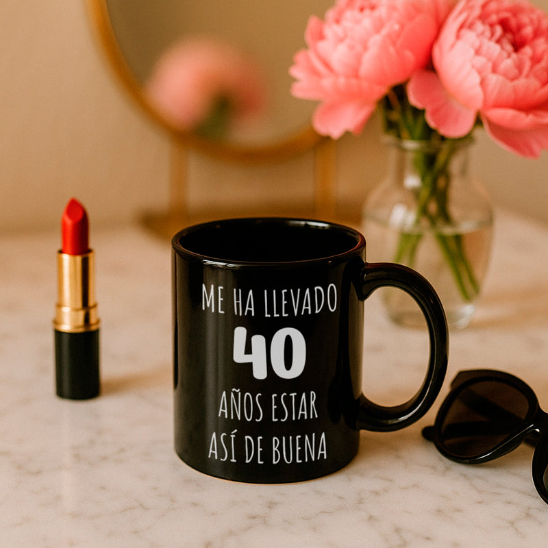 Taza - "Me ha llevado 40 años estar así de buena"