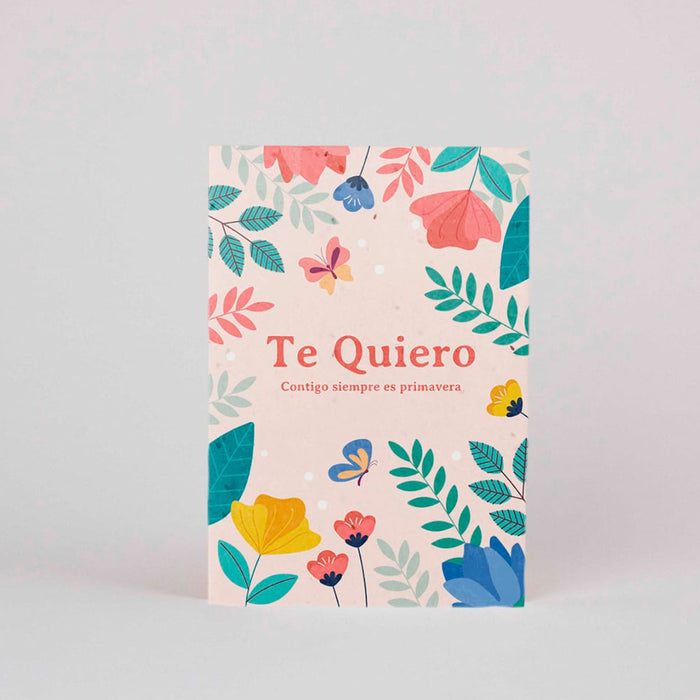 Postal plantable - "Te quiero, contigo siempre es primavera"