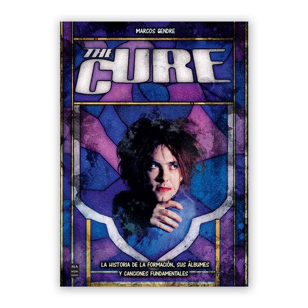 Libro - "The Cure" de Marcos Gendre