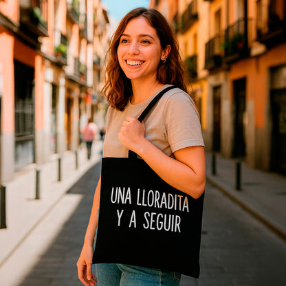 Tote bag - "Una lloradita y a seguir" 😭