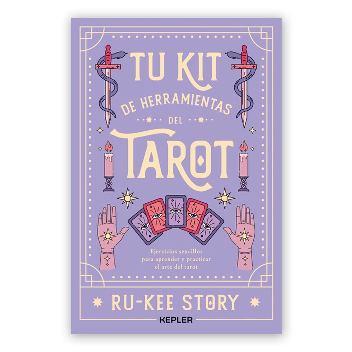 Libro - "Tu Kit de Herramientas del Tarot" de Ru-Kee Story