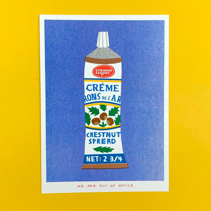 Print de We Are Out Of Office - "Tubo de crema de castañas"