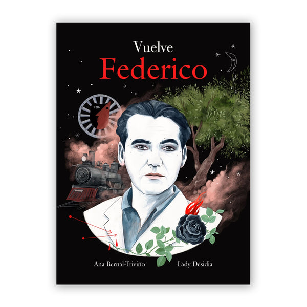 Libro - "Vuelve Federico" de Ana Bernal-Triviño y Lady Desidia