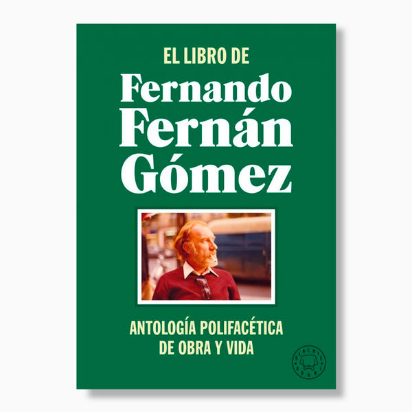 Libro - "El libro de Fernando Fernán Gómez" de Fernando Fernán Gómez