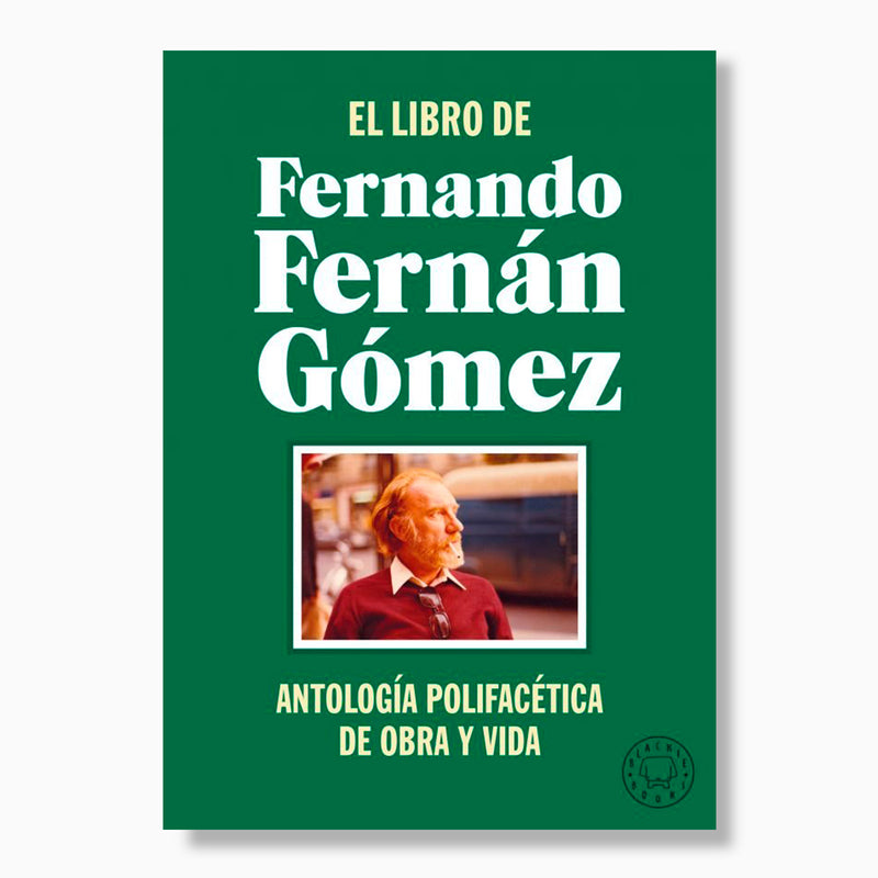 Libro - "El libro de Fernando Fernán Gómez" de Fernando Fernán Gómez - Blackie Books