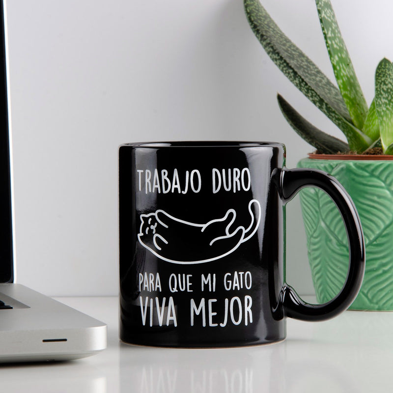 Taza - "Trabajo duro para que mi gato viva mejor"