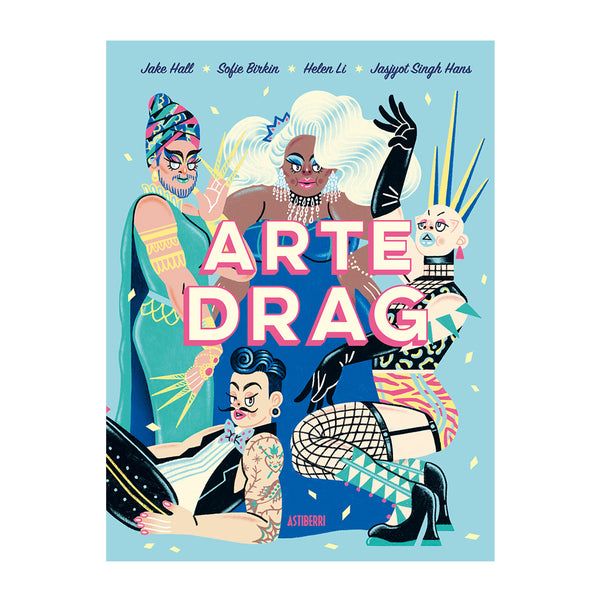 Libro - "Arte drag" de Sofie Birkin y Jake Hall