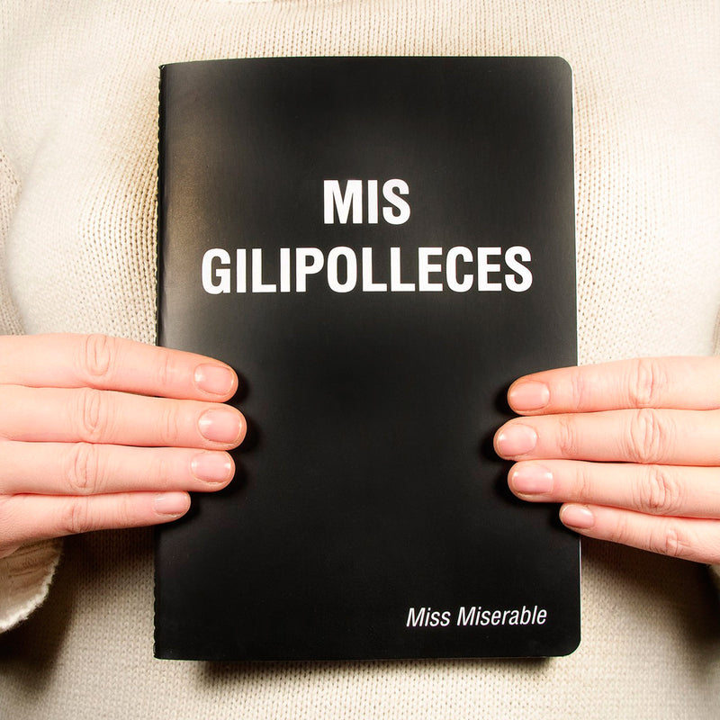 Libreta existencialista - "Mis gilipolleces"