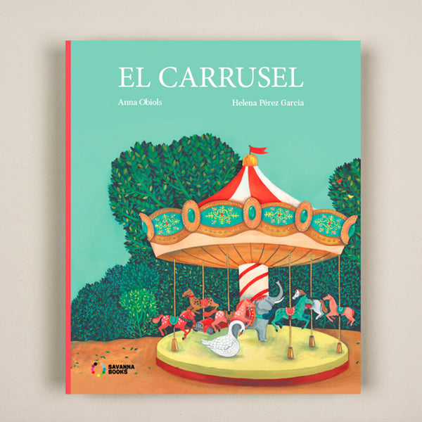 Libro - "El carrusel" de Anna Obiols y Helena Pérez García