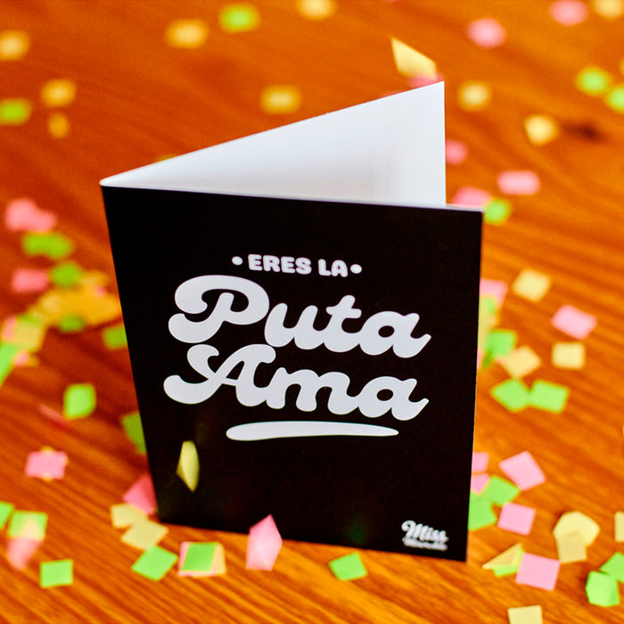 Postal - "Eres la puta ama"