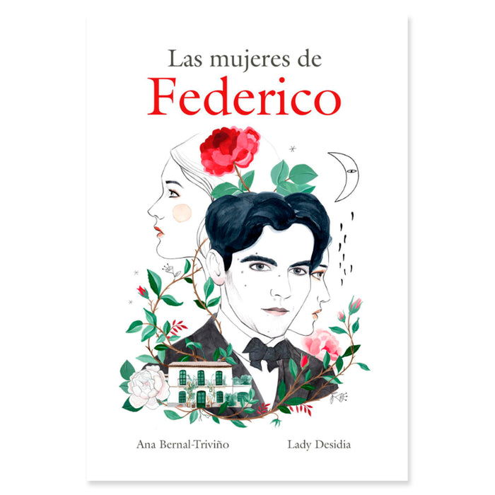 Libro - "Las mujeres de Federico" de Ana Bernal-Triviño y Lady Desidia