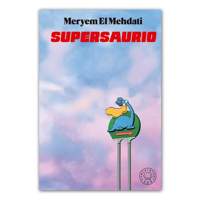 Portada de libro Supersaurio de Meryem El Mehdati