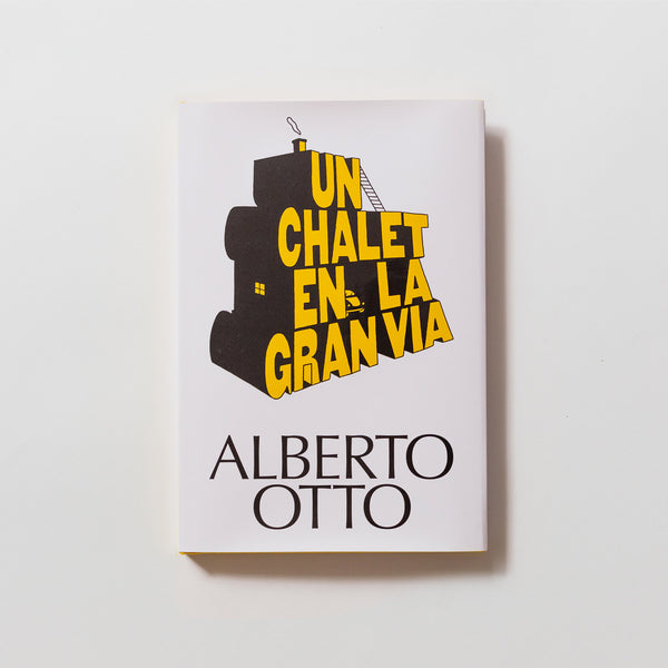 Libro - "Un chalet en la Gran Vía" de Alberto Otto