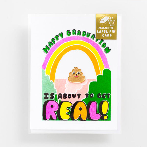 Pin con tarjeta - "Happy graduation, is about to geat real"