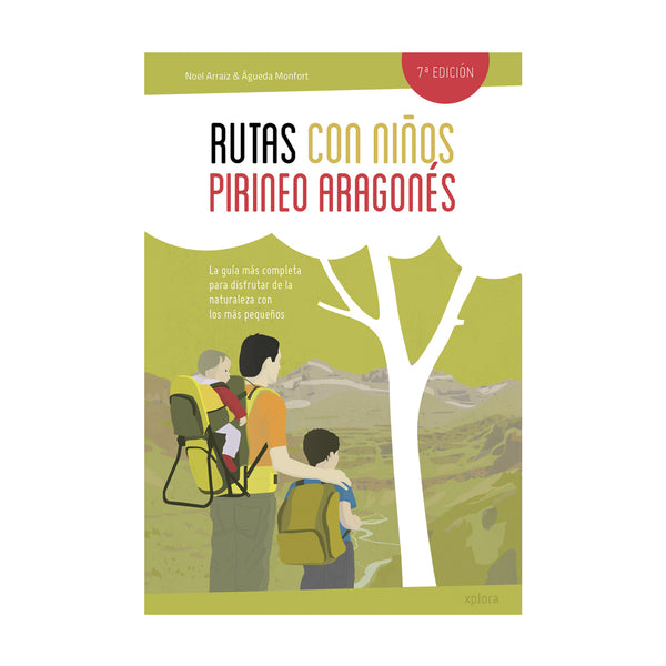 Libro - "Rutas con niños en el Pirineo aragonés" de Noel Arraiz y Águeda Monfort
