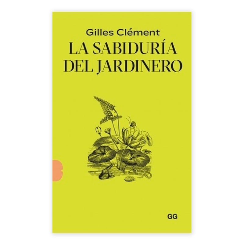 Libro - "La sabiduría del jardinero" de Gilles Clément