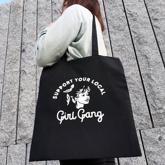 Tote bag - "Support your local Girl Gang"