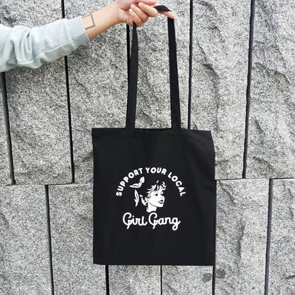 Tote bag - "Support your local Girl Gang"